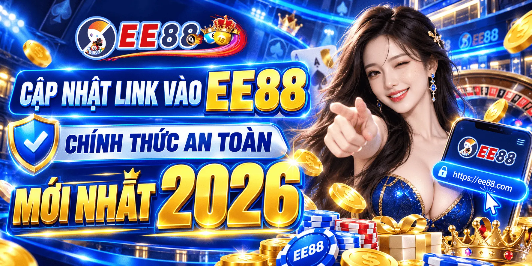 Cập nhật link vào EE88 chính thức an toàn mới nhất 2026